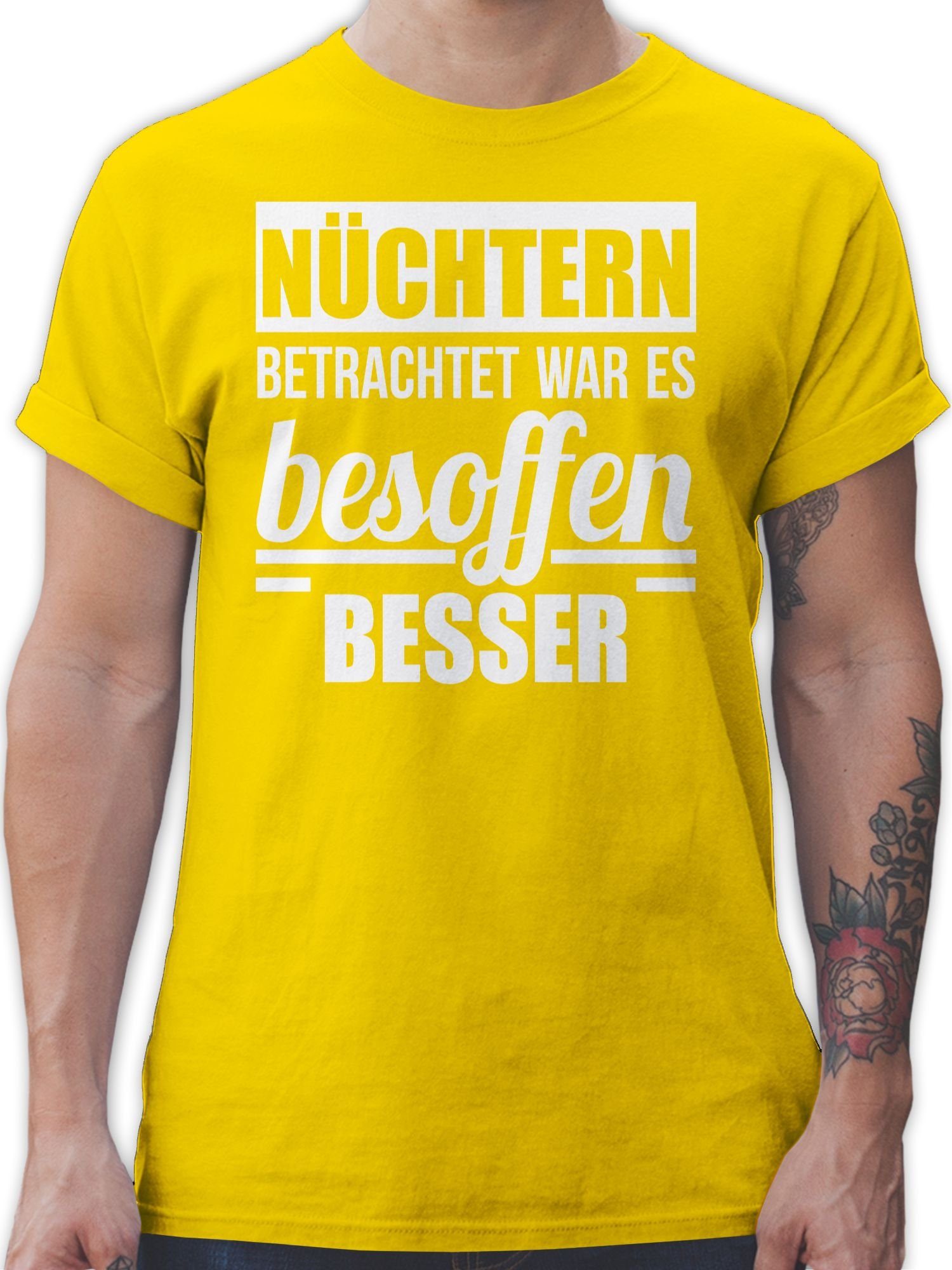 Shirtracer TShirt Nüchtern betrachtet war es besoffen besser Sprüche